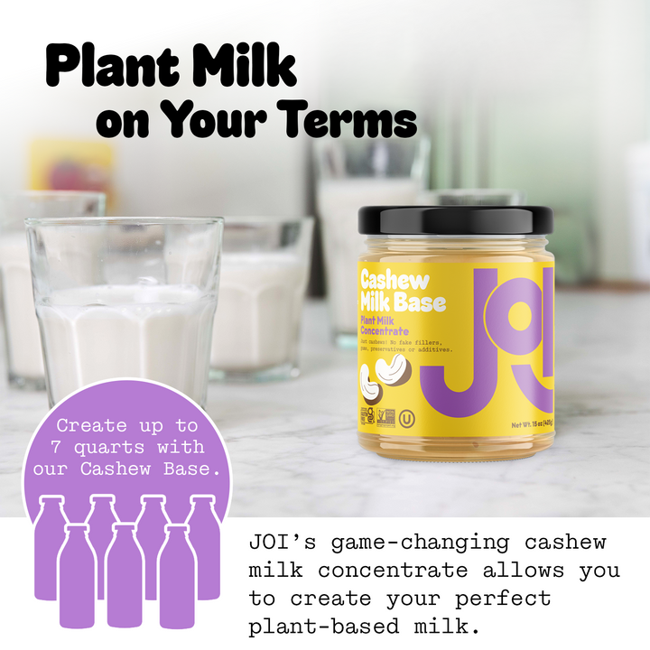 A jar of JOI cashew milk base sits on a white table with glasses of plant-based milk and reads "Plant Milk on Your Terms."