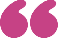 Two pink quotation marks on a white background
